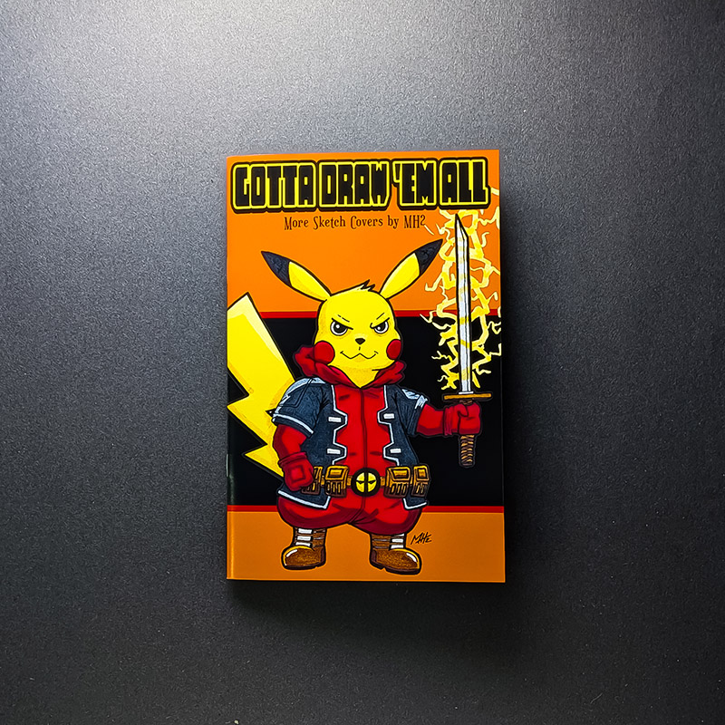 Gotta Draw 'Em All - More Sketch Covers by MH2